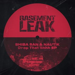 Drop That Shhh EP (EP)