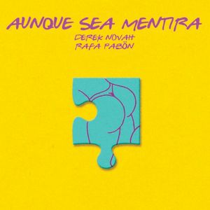 Aunque sea mentira (Single)