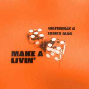 Make a Livin' (Single)