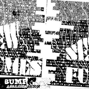 Bump & Assassination