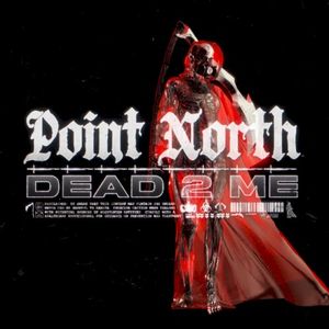 DEAD 2 ME (Single)