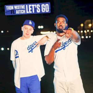 Let’s Go (feat. Aitch) (Single)
