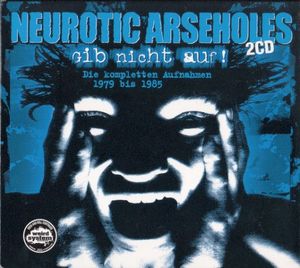 Gib nicht auf! Die kompletten Aufnahmen 1979 bis 1985