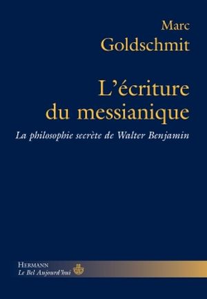 L'Ecriture du messianique