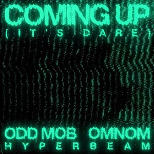 Coming Up (It’s Dare) (Single)