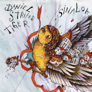 Daniel Striped Tiger / Sinaloa (EP)