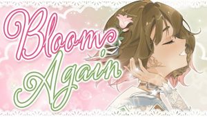 Bloom Again (Single)