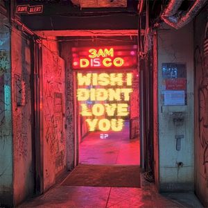 Wish I Didnt Love You EP (EP)