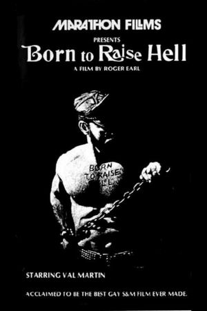 Born to Raise Hell
