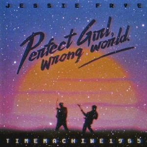Perfect Girl, Wrong World (Single)