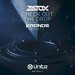 Check Out The Drop (Kronos Remix)