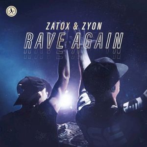 Rave Again (Single)