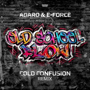Oldschool Flow (Cold Confusion remix)