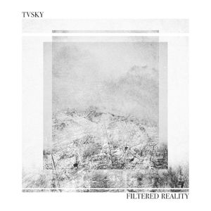 Filtered Reality (EP)