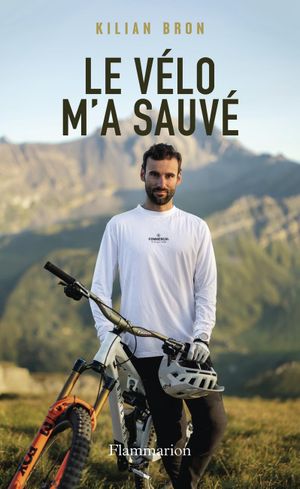 Le vélo m'a sauvé