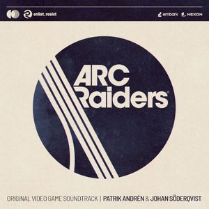 ARC Raiders (Original Video Game Soundtrack) (OST)