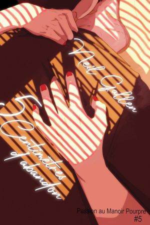 Cinq centimètres d'abandon