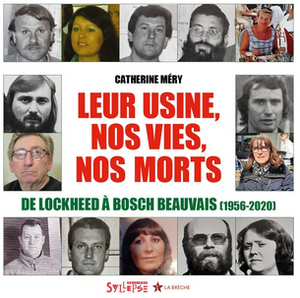 Leur usine, nos vies, nos morts