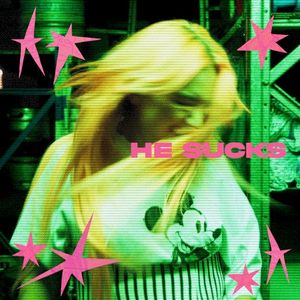 He Sucks (Single)