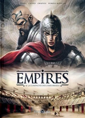 La Compagnie des lames brisées - Empires, tome 5