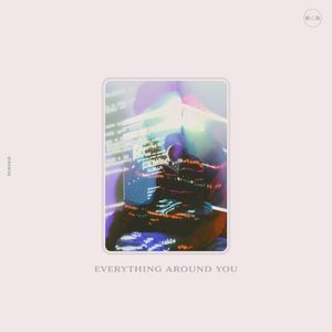 Everything Around You (Single)