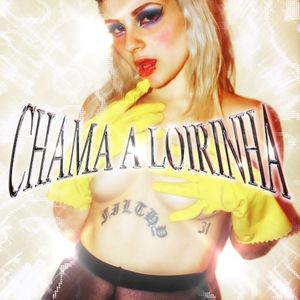 CHAMA A LOIRINHA (Single)