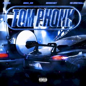 TOM PHONK (Single)