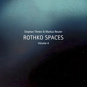 Rothko Spaces, Vol. 4