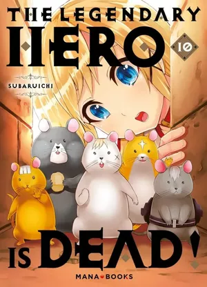 The Legendary Hero Is Dead!, tome 10