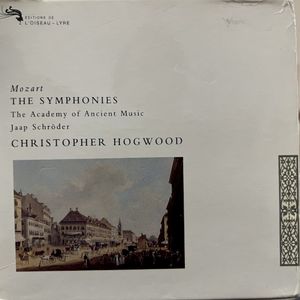 Wolfgang Amadeus Mozart (1756-1791) The Symphonies