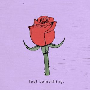Feel Something