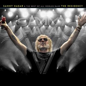 Sammy Hagar & The Best Of All Worlds Band - The Residency