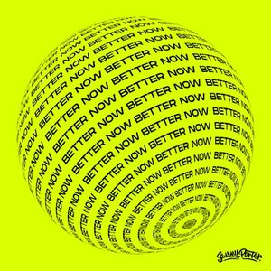 Better Now (Single)