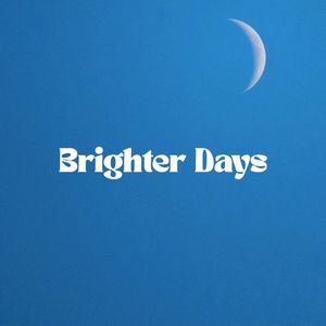 Brighter Days (Single)