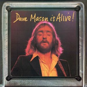 Dave Mason Is Alive! (Live)