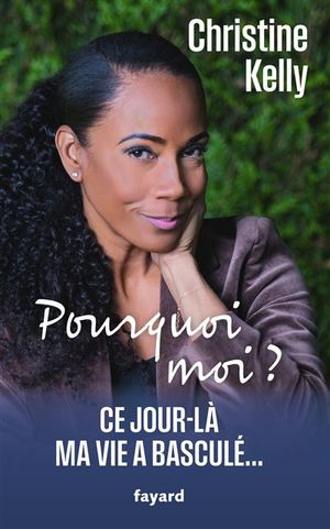 Pourquoi moi ?