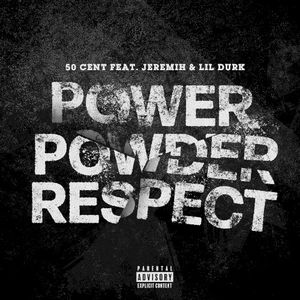 Power, Powder, Respect (Single)