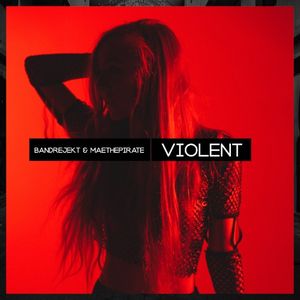 Violent (Single)