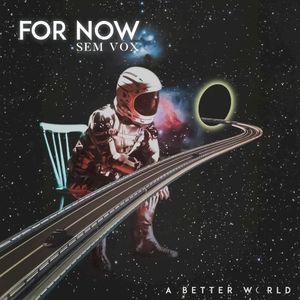 For Now (Single)