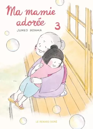 Ma mamie adorée, tome 3
