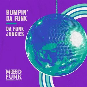 Bumpin’ Da Funk (Single)
