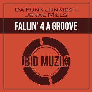 Fallin’ 4 A Groove (Single)