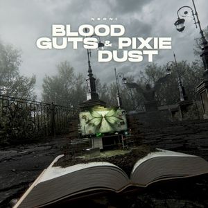 Blood Guts & Pixie Dust (EP)