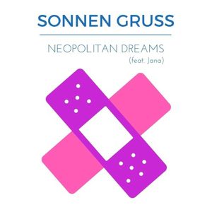 Neopolitan Dreams (Single)