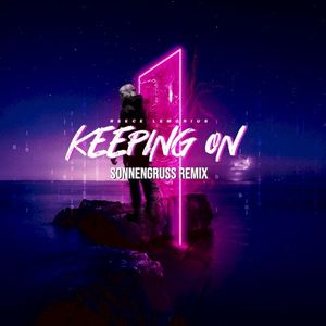 Keeping On (Sonnengruss remix)