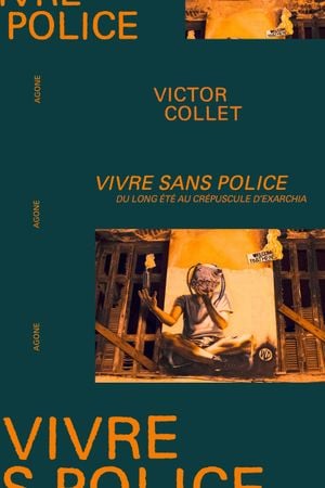 Vivre sans police
