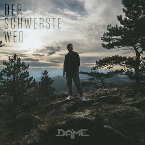 Der schwerste Weg