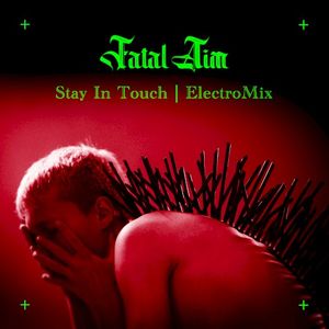 Stay in Touch (ElectroMix) (Single)