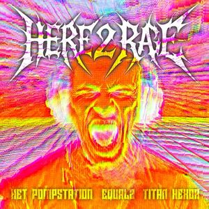 Here 2 Rage (Single)