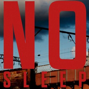 No Sleep (Single)